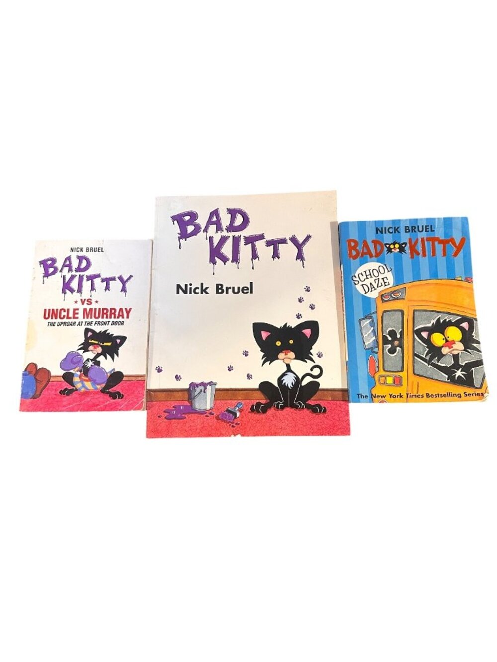 Bad Kitty Book Set By Nick Bruel: Vs Uncle Murray School Daze & Original Titles